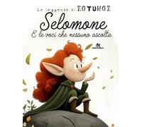 SELOMONE - E le voci che nessuno ascolta: Le leggende di IOTUNOI (Crescendo)