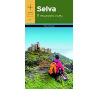 Selva: 17 excursions a peu: 15 (Azimut Comarcal, Sèrie A peu)