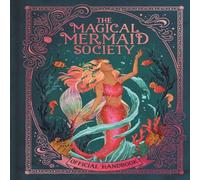Selwyn E. Phipps The Magical Mermaid Society Hardback Book Selwyn E. Phipps Multicolor