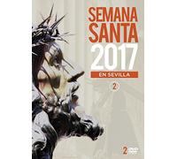 Semana Santa En Sevilla 2017 - Vol 2[DVD]