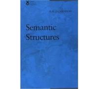 Semantic Structures: 18 (Current Studies in Linguistics)