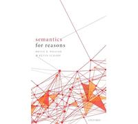 Semantics for Reasons