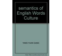 semantics of English Words Culture(Chinese Edition)