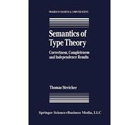 Semantics of Type Theory: Correctness, Completeness and Independence Results (Progress in Theoretical Computer Science)