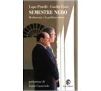 Semestre nero: Berlusconi e la politica estera (Interventi)