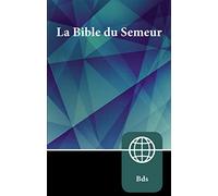 Semeur, French Bible, Paperback: La Sainte Bible Version Semeur
