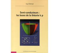 Semi-conducteurs : les bases de la théorie k.p