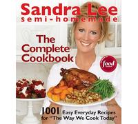 Semi-Homemade The Complete Cookbook