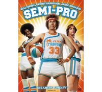 Semi-Pro by Will Ferrell