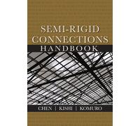 Semi-Rigid Connections Handbook