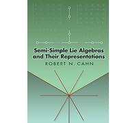 Semi-Simple Lie Algebras and Their Representations (Dover Books on Mathema 1.4tics)