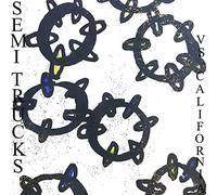 Semi Trucks - Vs California [VINYL]