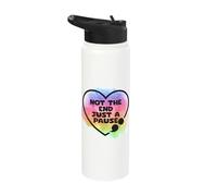 Semicolon Suicide Prevention Not End Just Pause Semi Colon Stainless Steel Insulated Water Bottle