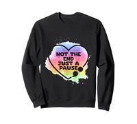 Semicolon Suicide Prevention Not End Just Pause Semi Colon Sweatshirt