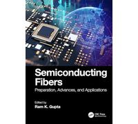 Semiconducting Fibers: Preparation, Advances, and Applications