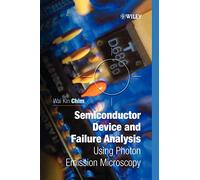 Semiconductor Device and Failure Analysis: Using Photon Emission Microscopy (Quality and Reliability Engineering)