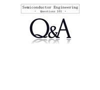 Semiconductor Engineering Questions 101