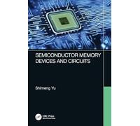 Semiconductor Memory Devices and Circuits