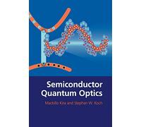 Semiconductor Quantum Optics