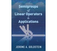 Semigroups of Linear Operators and Applications: Second Edition (Dover Books on Mathematics)