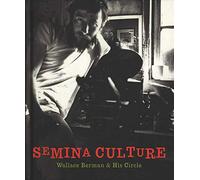 Semina Culture: Wallace Berman & His Circle