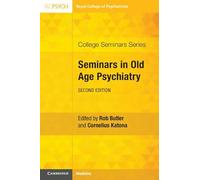 Seminars in Old Age Psychiatry (College Seminars Series)