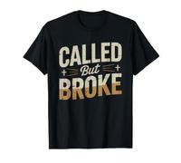 Seminary Student Called God Financed Loans Humor Debt T-Shirt