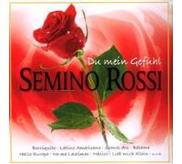 Semino Rossi - Du Mein Gefühl