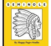 Seminole, Texas: A Coloring Book Keepsake: Celebrate the History, Culture, and Community of Gaines County One Page at a Time