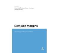 Semiotic Margins: Meaning in Multimodalities