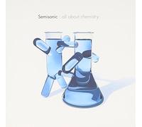 Semisonic - All About Chemistry