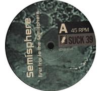 Semisphere - First Trip To The Semisphere