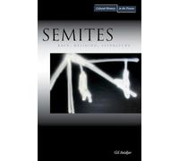 Semites: Race, Religion, Literature (Cultural Memory in the Present)