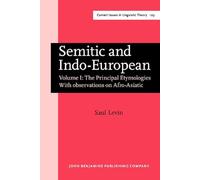 Semitic and Indo-European: Volume I: The Principal Etymologies. With observations on Afro-Asiatic: 129