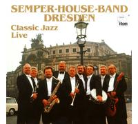 Semper-House-Band Dresden - Classic Jazz Live [Import]