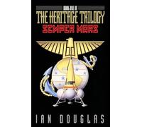 Semper Mars: Book One of the Heritage Trilogy