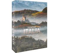 Sempre Italia: Eine Liebeserklarung an Lebensar, Mayes, Weidlich.