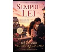 Sempre Lei: Quando il primo amore non smette mai di vivere, il cuore deve scegliere tra il passato e il futuro.
