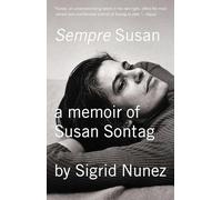 Sempre Susan: A Memoir of Susan Sontag