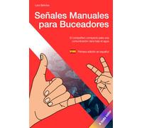 Señales Manuales para Buceadores: Guía de Bolsillo de Comunicación Submarina