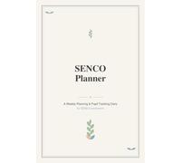 SENCO Planner: A Weekly Planning & Pupil Tracking Diary for SEND Coordinators