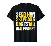 Send him 2-3 Years to Dagestan and Forget MMA Wrestling Meme T-Shirt