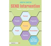 SEND Intervention: Planning Provision with Purpose (The Essential SENCO Toolkit)