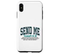 Send Isiaiah 6:8. God over all things. Work for Heaven Case for iPhone XS Max
