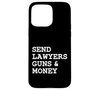 Send Lawyers Guns And Money Case for iPhone 15 Pro Max