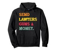 Send Lawyers Guns and Money Gun Pullover Hoodie