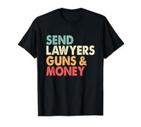 Send Lawyers Guns and Money Value Graphic T-Shirt