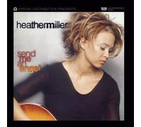 Send Me an Angel by Heather Miller