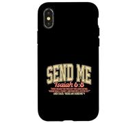 Send Me. Isaiah 6:8. Work for the Kingdom of Heaven Case for iPhone X/XS