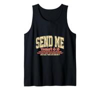 Send Me. Isaiah 6:8. Work for The Kingdom of Heaven Tank Top